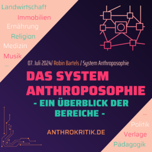 Mehr über den Artikel erfahren Das System Anthroposophie – Ein Überblick der Bereiche